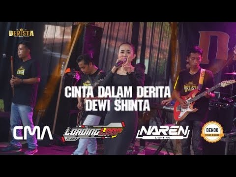 CINTA DALAM DERITA - DEWI SHINTA - DERISTA MUSIC ( OFFICIAL LIVE MUSIC )