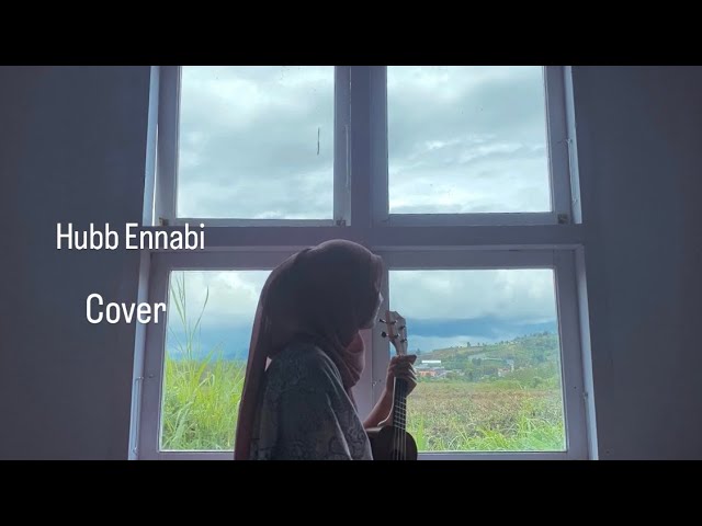 Hubb Ennabi  - Maher Zain | Cover by Dinda class=