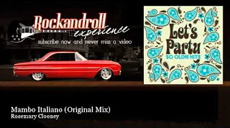 Rosemary Clooney - Mambo Italiano - Original Mix Rosemary Clooney - Mambo Italiano - Original Mix