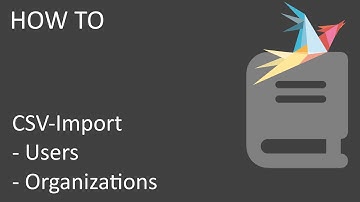 Importing Users and Organizations via CSV into Zammad