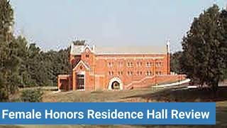 Alcorn State University Female Honors Residence Hall Review