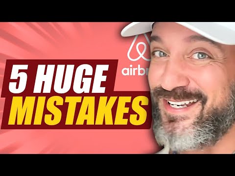 My 5 Biggest Mistakes Growing An Airbnb Business