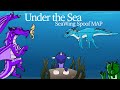 Under the Sea - Complete SeaWing Spoof MAP