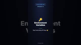 Environment Variables - Stop Hardcoding API Keys in FastAPI! 🔐 | FastAPI Deep Dive #19