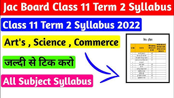 Jac Board Class 11 2 Syllabus | Class 11 art syllabus term 2 | Arts Syllabus term 2