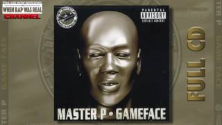 Master P - Game Face (Full Album)