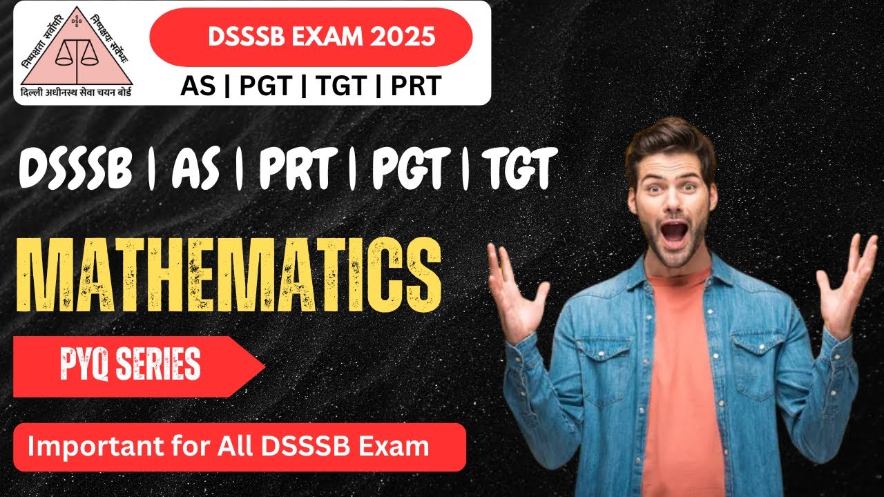 DSSSB Math PYQ series 🔥🚨| PRT | PGT | TGT | AS | #mathematics #mathstricks #abhinaymaths  #ssccgl