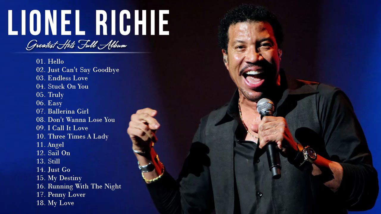 Lionel Richie Greatest Hits 2021   Best Songs of Lionel Richie full album