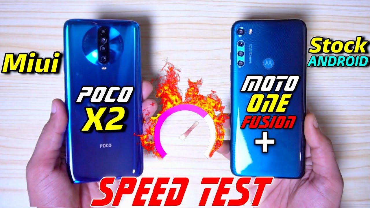 Poco X2 Vs Motorola One Fusion Plus : Speed Test
