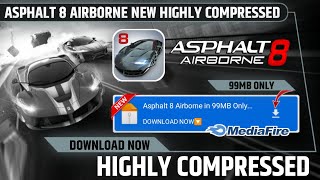 99Mb Asphalt 8 Airborne Highly Compressed For Android 2023 Mediafire Download Link Skull G