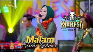 MALAM Anisa Rahma // MAHESA MUSIC TERBARU - Banjaran Driyorejo #ramayanaaudio