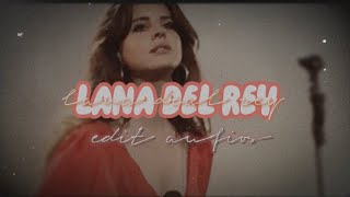 popular lana del rey edit audios