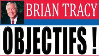 Objectifs! Brian Tracy. Livre audio