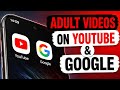 Change 3 Settings To Watch Adult Videos On YouTube Google 