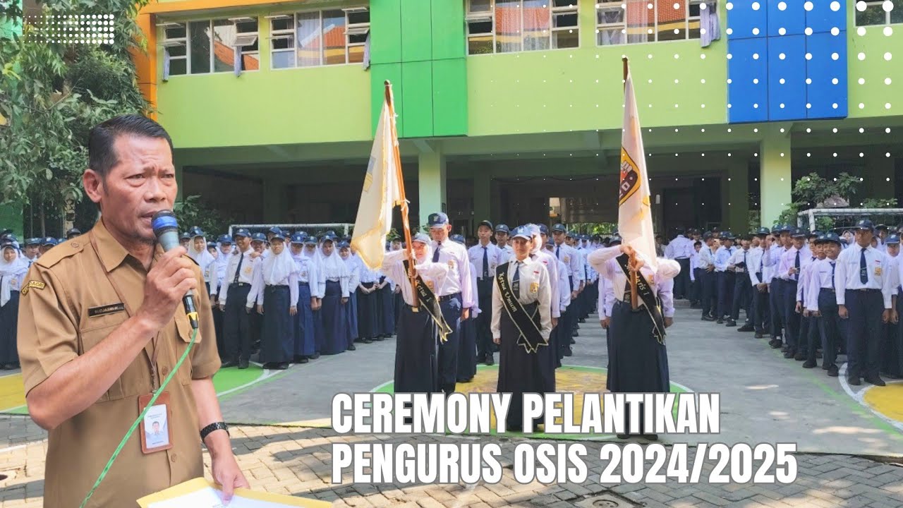 Ceremony Pelantikan Pengurus OSIS 2024/2025