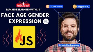 build real time face landmark,  face expression, age & gender estimation using javascript 🔥