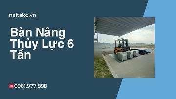 Bàn nâng thủy lực 6 tấn