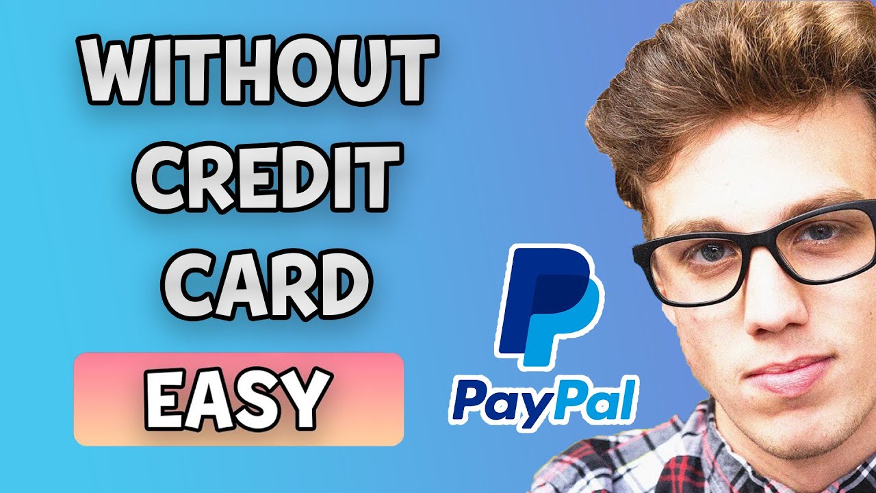 How To Create Paypal Account Without Credit Card 2021 Method Youtube