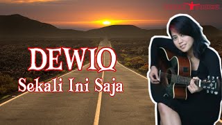 DEWIQ-SEKALI INI SAJA || LIRIK ROMANTIS || ANAK NONGKRONG 2000AN