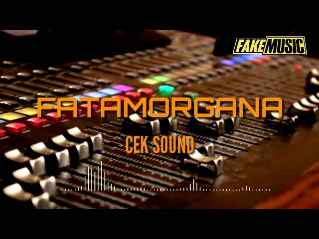 Fatamorgana - Instrumen - Cek Sound class=