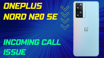 Oneplus Nord N20 SE Incoming call not showing on display issue ||  Incoming Call Problem Fix