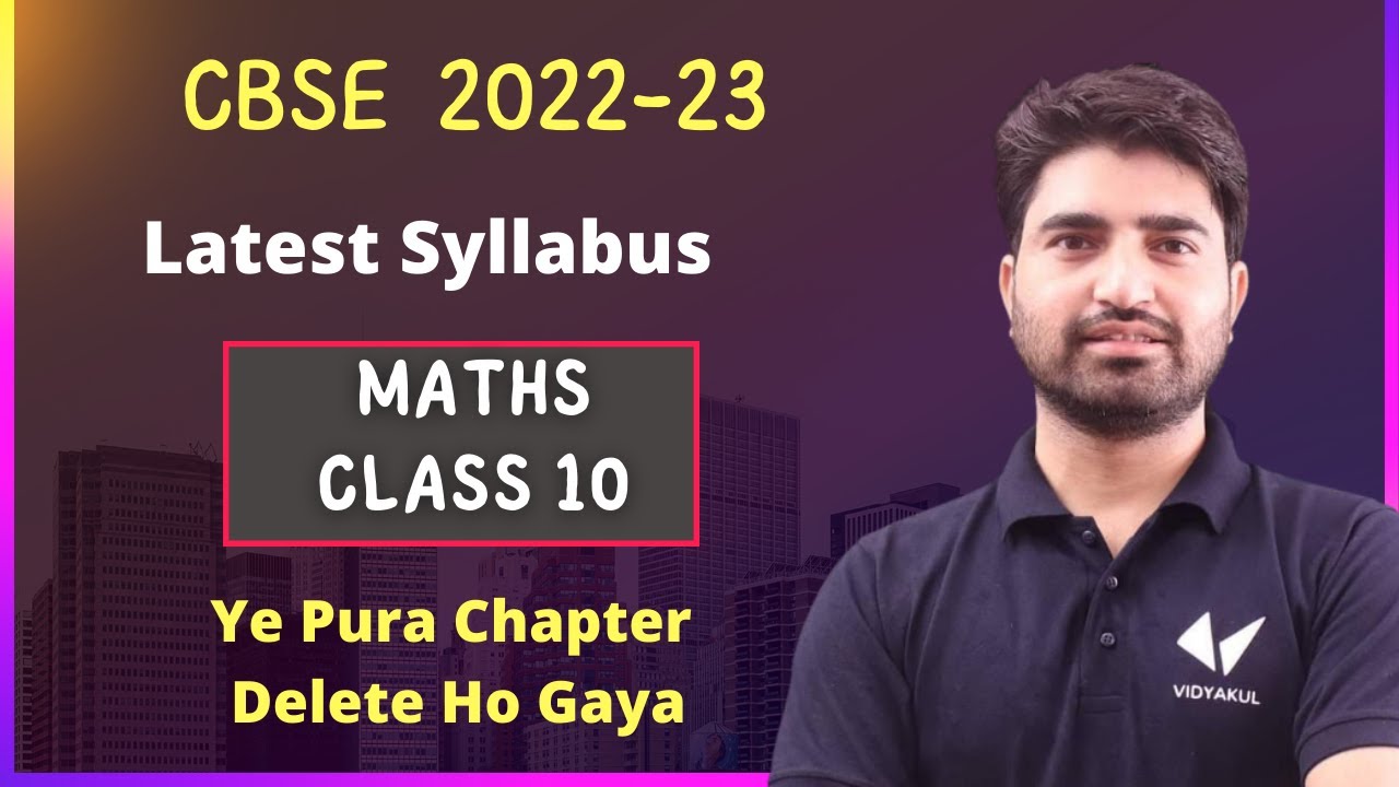 CBSE Class 10 Syllabus 202223 Maths Detailed Analysis YouTube