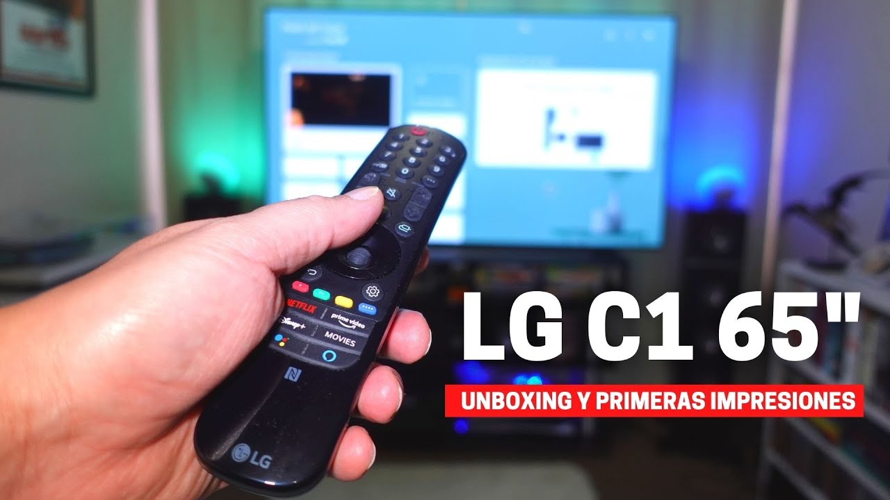 LG C1 OLED 65" Unboxing, instalación y primeras impresiones ¡Al fin me