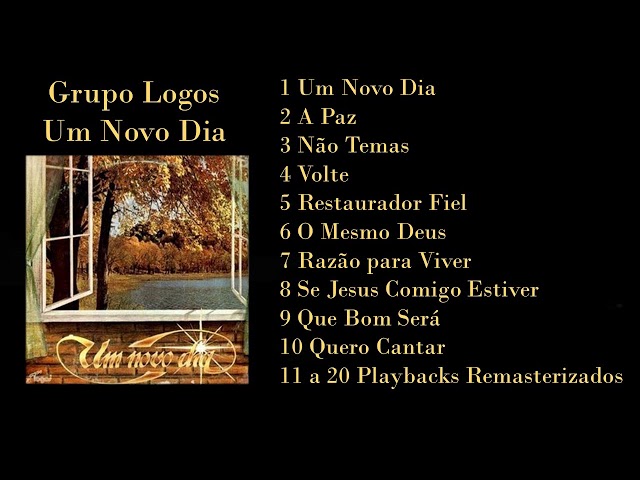 GRUPO LOGOS - UM NOVO DIA