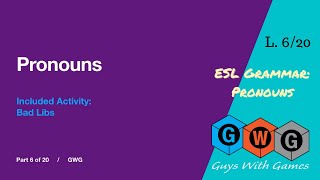 ESL Grammar | Pronouns | (GWG) part 6/20