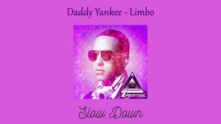 Daddy Yankee - Limbo (Slow Down)