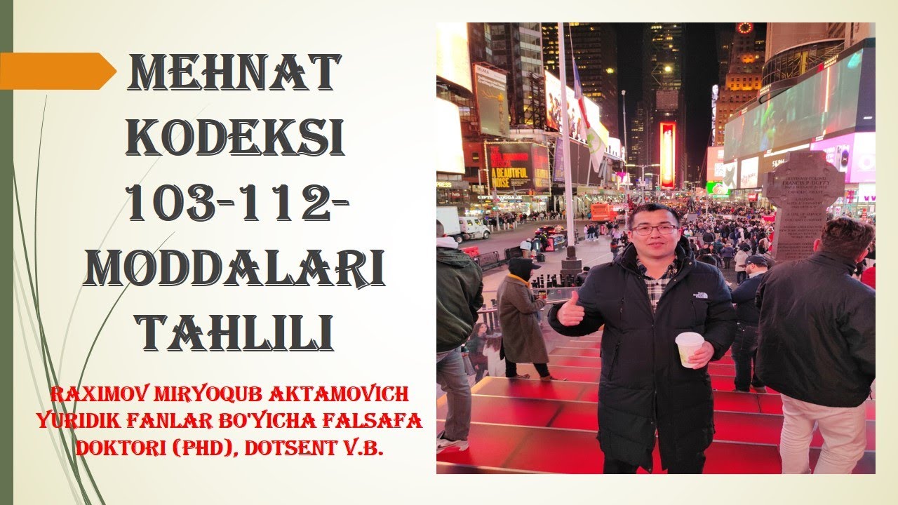 Mehnat kodeksining 103-112-moddalari tahlili