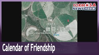 2023 calendar features aerial images of Taiwan’s diplomatic allies screenshot 1