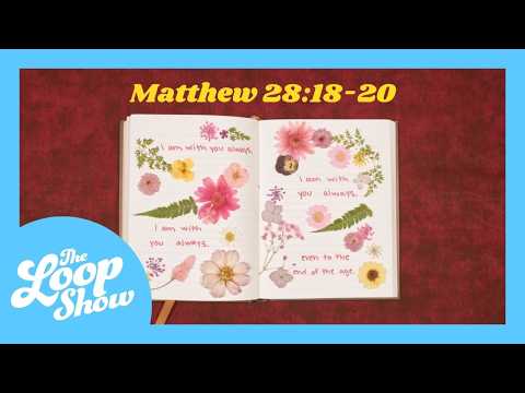 With You Always (Matthew 28:18-20 Lyric Video) | SONGS FROM THE LOOP