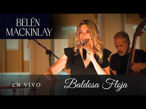 Belén Mackinlay EN VIVO | Baldosa Floja (J. Bocazzi - F. Sassone)
