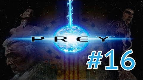 Prey Gameplay Walkthrough Part 16 - The Complex - Crossover (PC HD 60FPS)
