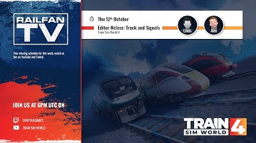 Train Sim World 4: PC Editor (Beta) Masterclass - Track and Signals