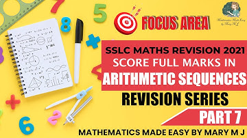 FOCUS AREA - SSLC MATHS REVISION SERIES 2021 - ARITHMETIC SEQUENCES - PART 7