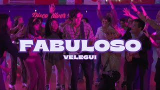 Fabuloso - VELEGUI