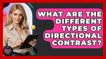 What Are The Different Types Of Directional Contrast? - Graphic Design Nerd