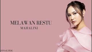 MAHALINI - Melawan Restu (Lirik)