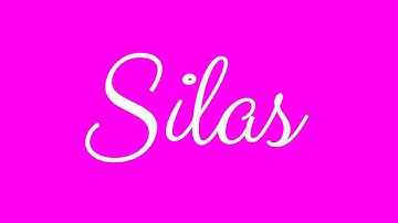 Learn how to Sign the Name Silas Stylishly in Cursive Writing