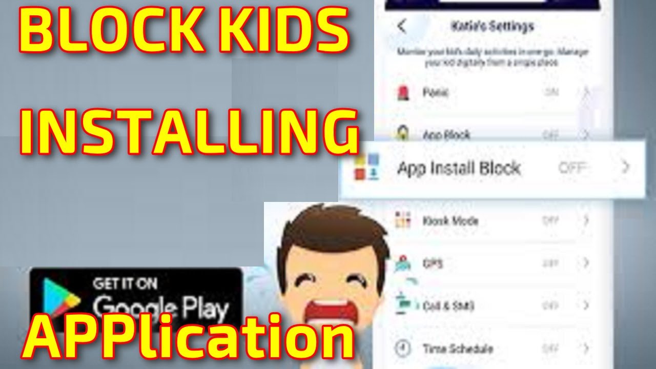 how-to-block-kids-from-installing-apps-on-their-android-youtube