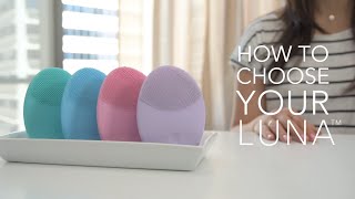 FOREO LUNA Guide: How to Choose Your Facial Cleansing Brush