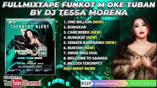 FUNKOT DJ REMIX MELODI GETAR FULL PERFORM AT M OKE TUBAN DJ TESSA MORENA
