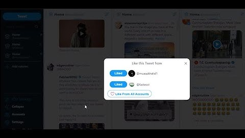 TweetDeck - Single Click Like Tweets From All Accounts