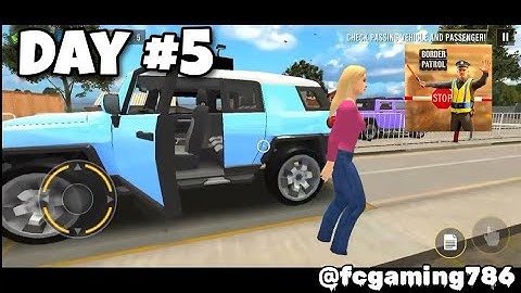 First Lady to Check ✅ Day 5 - Border Patrol Police Simulator | Android Gameplay Walkthrough Urdu