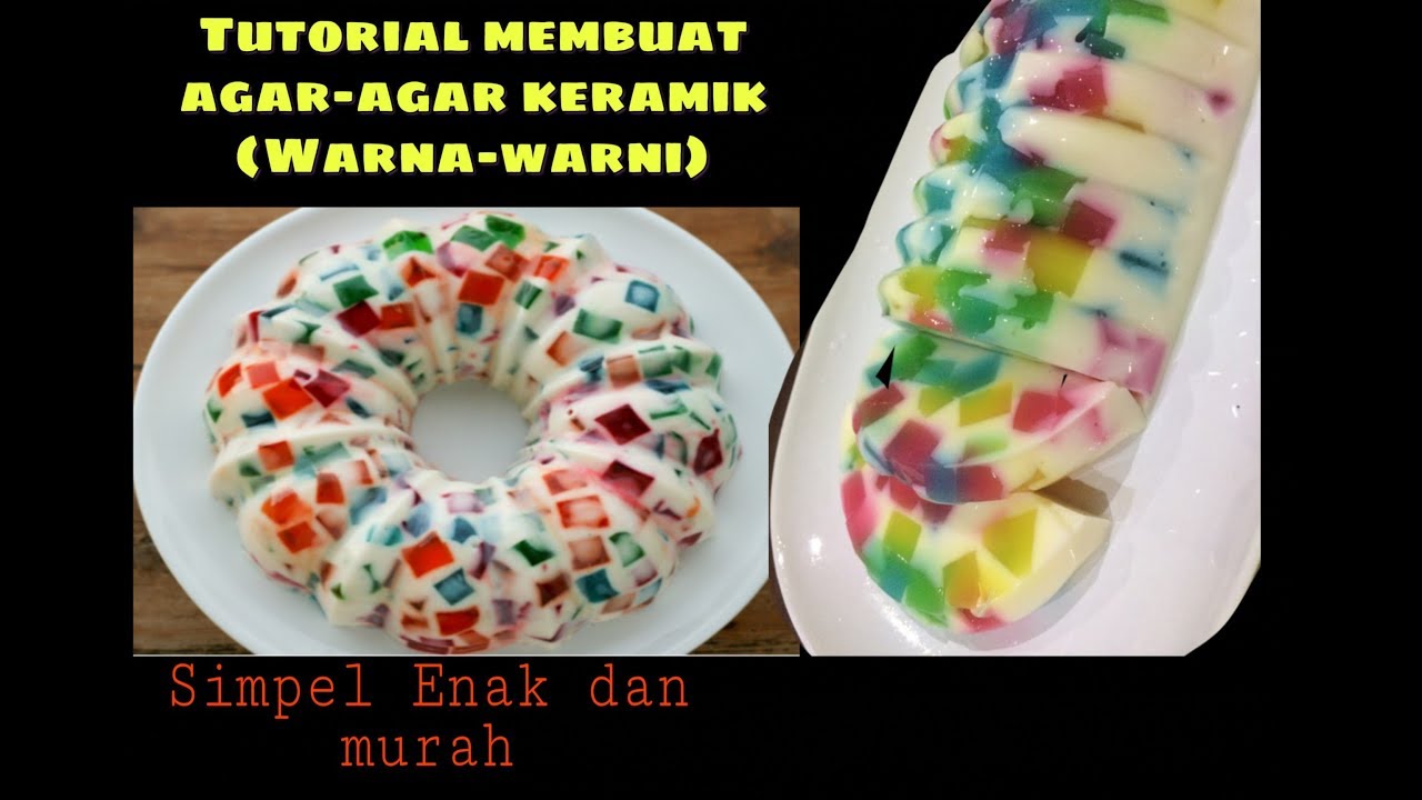 TUTORIAL MEMBUAT AGAR AGAR KERAMIK  AGAR AGAR WARNA  WARNI  