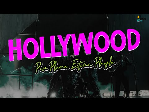 HOLLYWOOD (Letra/Lyrics) – Peso Pluma, Estevan Plazola