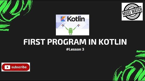 #lesson3 First Program In Kotlin || Kotlin For Beginners || Learn Kotlin || Beginner