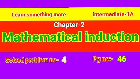 Solved problem no:-4#Pg no:-46#chapter-2#Mathematical induction#intermediate-1A#2023-24